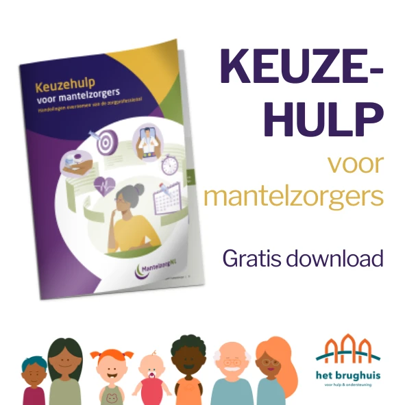 Nieuw: Keuzehulp voor mantelzorgers