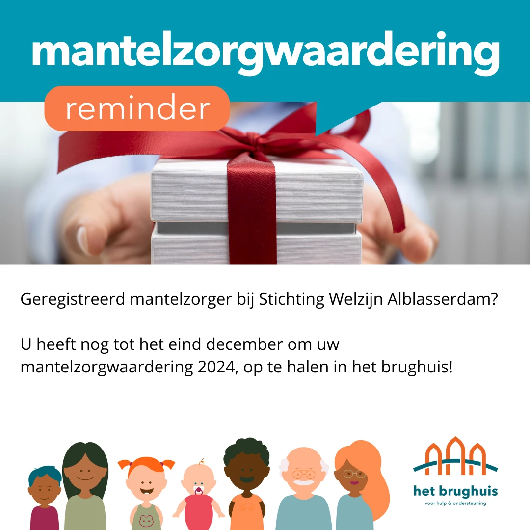 Reminder ophalen Mantelzorg waardering